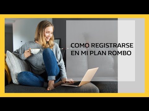 Como registrarse en Mi Plan Rombo