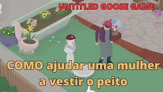 COMO ajudar a mulher a vestir o busto no jogo Untitled Goose TUTORIAL untitled goose quest screenshot 3