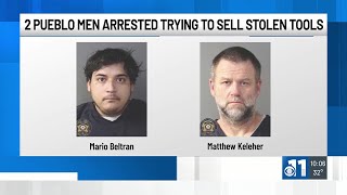 2 Pueblo men arrested trying to sell stolen tools