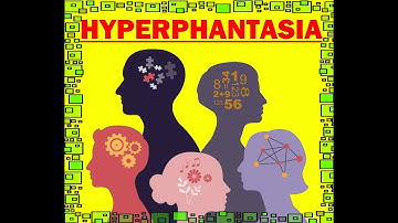 Hyperphantasia: Visualizing the Invisible 🙈