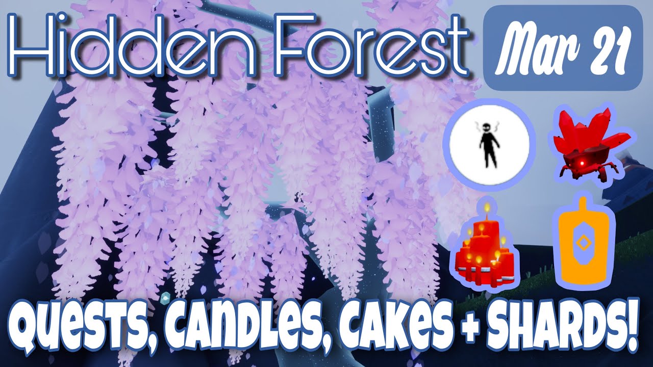 [Mar 21] Season Candles, Quests, Cakes + Shard Info in Hidden Forest