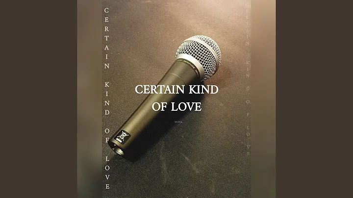 Certain Kind Of Love