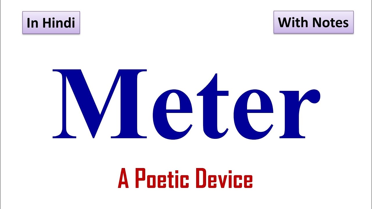 Meter A Poetic Device in Hindi Unit 3, B.A. 2nd Semester 18 YouTube