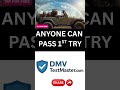 Anyone Can Master the DMV Test: Pass on Your First Try! DMVTestMaster .com