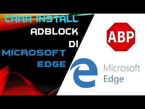 Video: Apakah ada AdBlock untuk Microsoft Edge?