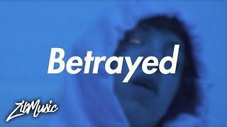 Lil Xan – Betrayed (Lyrics)