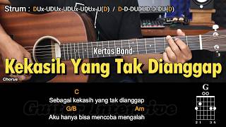 Kekasih Yang Tak Dianggap - Kertas Band | Tutorial Chord Gitar Mudah dan Lirik