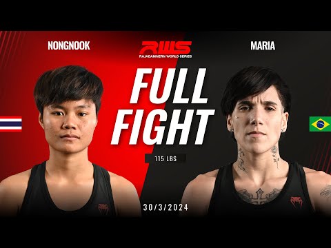 Full Fight l Nongnook vs. Maria Eduarda l น้องนุ๊ก vs. มาเรีย เอดูอาดา l RWS