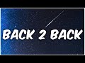 Miniature de la vidéo de la chanson Back 2 Back