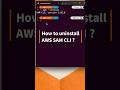 Uninstall AWS SAM CLI