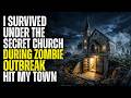 The Night the Zombie Outbreak Hit My Town, I Hid in a Shelter Beneath a Church