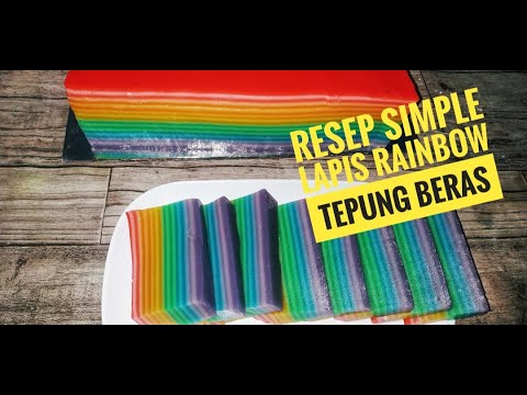 RESEP LAPIS TEPUNG BERAS RAINBOW - YouTube