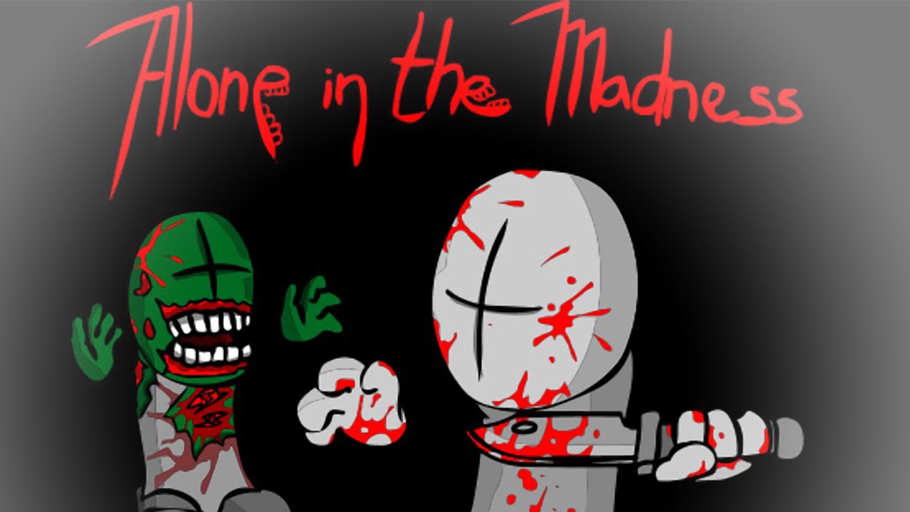 Alone in the Madness - YouTube