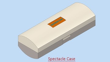 Spectacle Case (Video Tutorial) SolidWorks