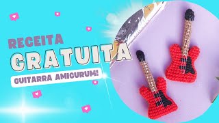 Guitarra amigurumi - @illumaamigurumi