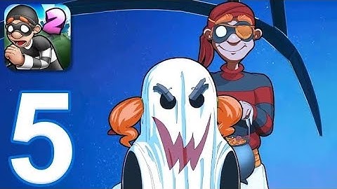 Robbery Bob 2 Double Trouble - Gameplay Walkthrough Part 5 - Hauntington: Levels 1-20 (Ios, Android)