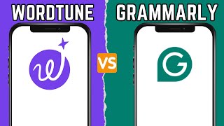 Wordtune Vs Grammarly Which Is Better In 2025?