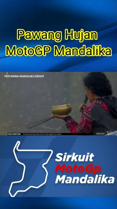 Pawang Hujan Moto GP Mandalika Indonesia