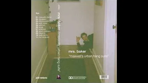 mrs. baker - maxwell's urban hang suite [Full BeatTape]