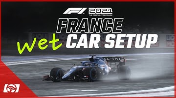 F1 2021 France Wet Car Setup / Race Setup