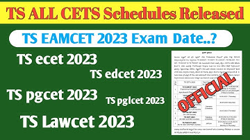 TS ALL CETS EXAM Schedule Released 2023-24 Academic Year Full Details in this video || 2023-24