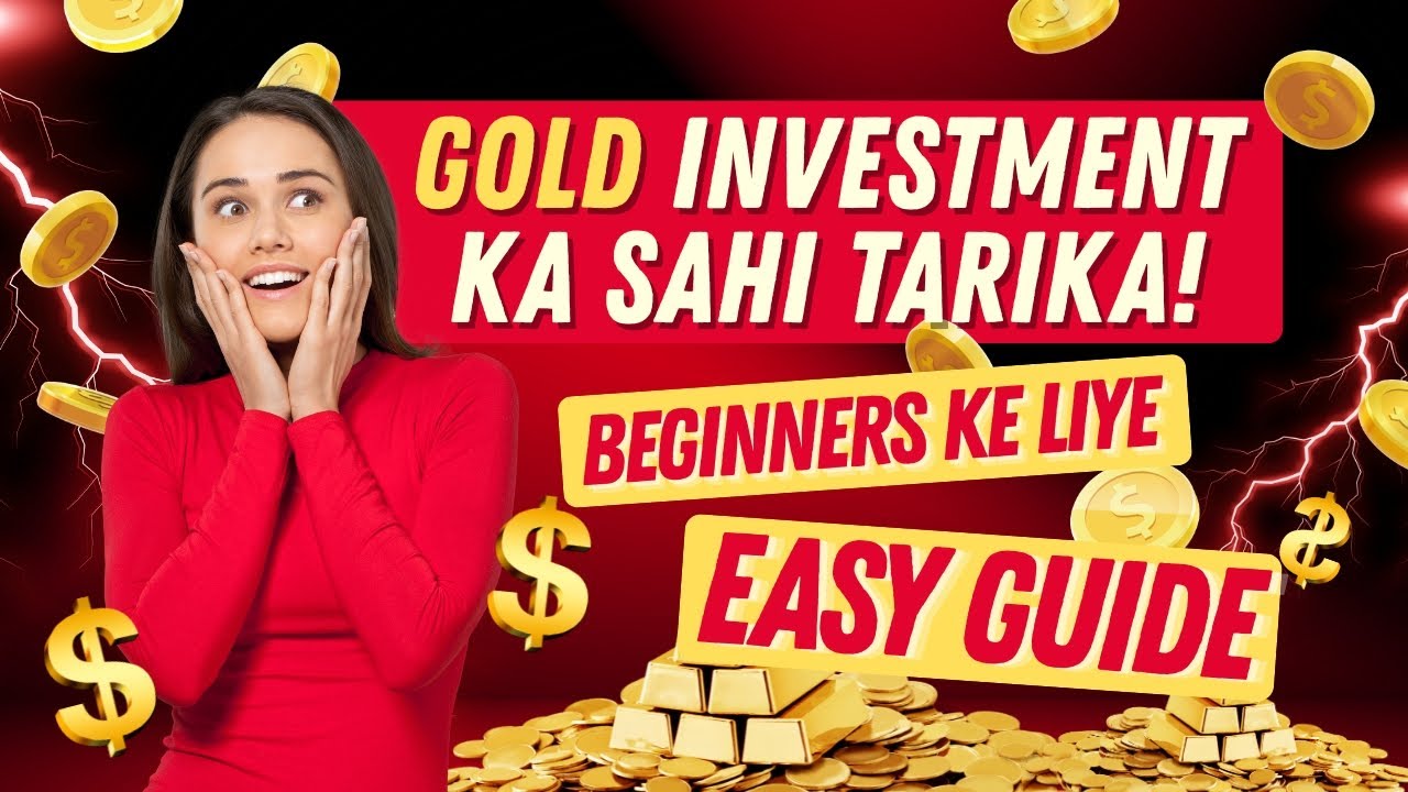 How to Invest in Gold in India | Full Beginner Tutorial (2025) - YouTube