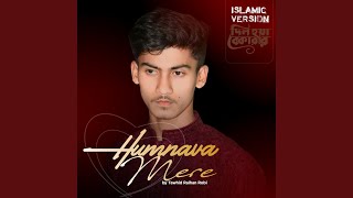 Humnava Mere (Islamic Version)