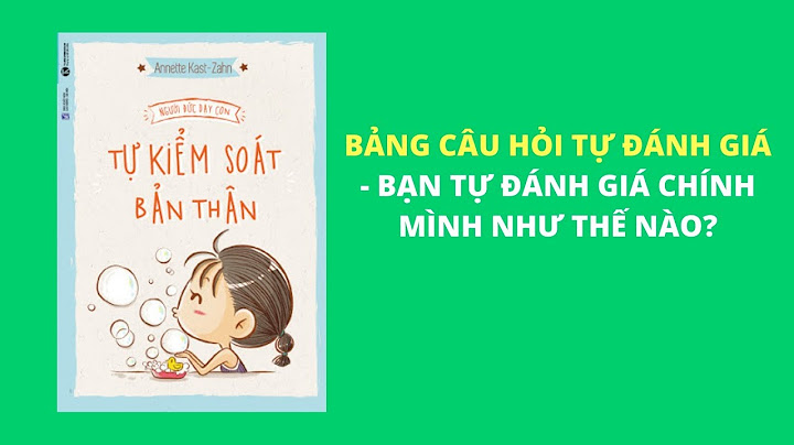 Bạn tự đánh giá về mình như thế nào