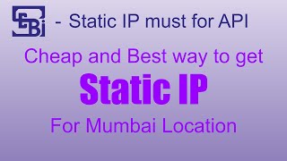 Easy and Best Way to Get Static IP