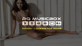 Koven - Looking For More [no copyright music]