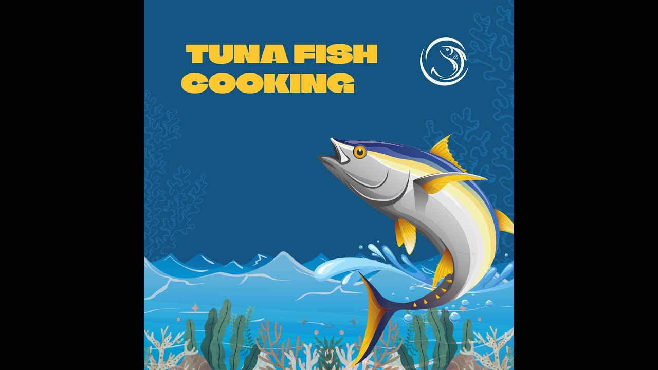 tuna fish cooking YouTube