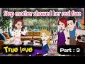 True love part 3  animated story  english story  learn english  simple english