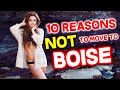 Top 10 Reasons NOT to Move to Boise, Idaho - YouTube