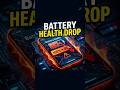 Why Your Battery Health Drops Suddenly