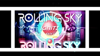 Rolling Sky Official - Ignite Old Ver. & New Ver. Mashup Remix
