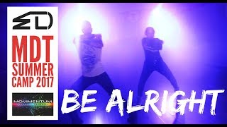 Be Alright - Ariana Grande / Nahuel Choreography - MDT Summer Camp 2017