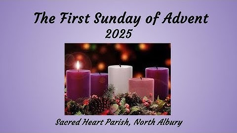 First Sunday of Advent Year A 2025