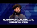 Interview with acting defense minister mohammad yaqoob mujahid