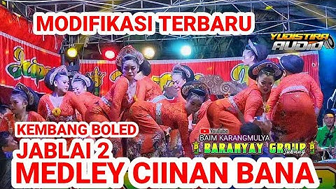 ENAKEUN || KEMBANG BOLED NAEK MEDLEY CIINAN BANA SA"ABREUG" PJ BARANYAY GROUP SUBANG TERBARU