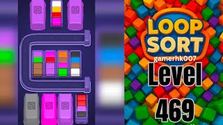 Loop Sort Level 469 Super Hard level Walkthrough Solution 