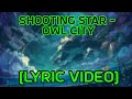 Owl City Shooting Star Lyric Video