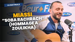 Miassi - Soba rachrach (hommage à Zoulikha, live et acoustique)