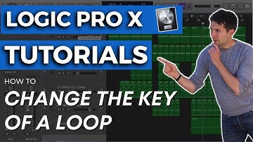 How To Change The Key Of A Loop In Logic Pro X
