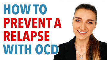 How To Prevent An OCD Relapse
