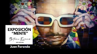 Juan Foronda | Exposición " Mente"