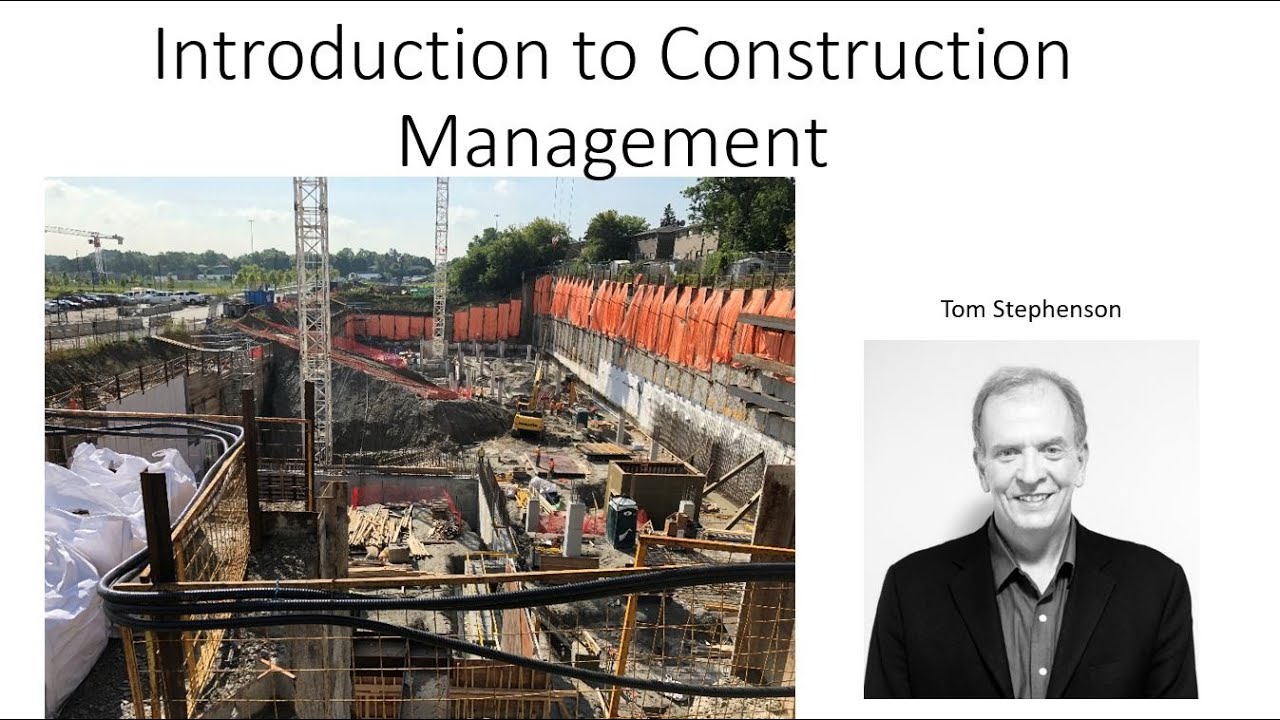 Outline Video Introduction to Construction Management, Contract Procurement Methods Lecture 3B