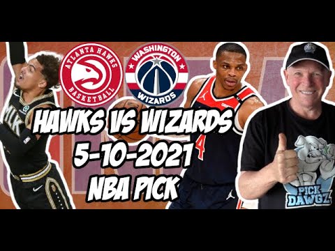 Atlanta Hawks vs Washington Wizards 5/10/21 Free NBA Pick and Prediction NBA Betting Tips Atlanta Hawks vs Washington Wizards 5/10/21 Free NBA Pick and Prediction NBA Betting Tips