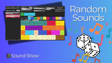 Trigger Random Sounds from a Single Button - Sound Show Tutorial