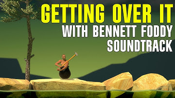 Getting Over It with Bennett Foddy Soundtrack | Soul & Mind - E