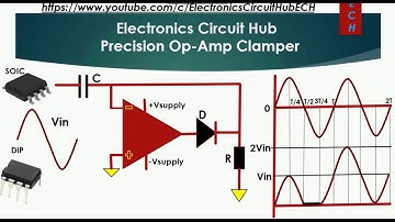 Precision Op-Amp Voltage Clamper Circuit Realization || Op-Amp Active Clamper Basics